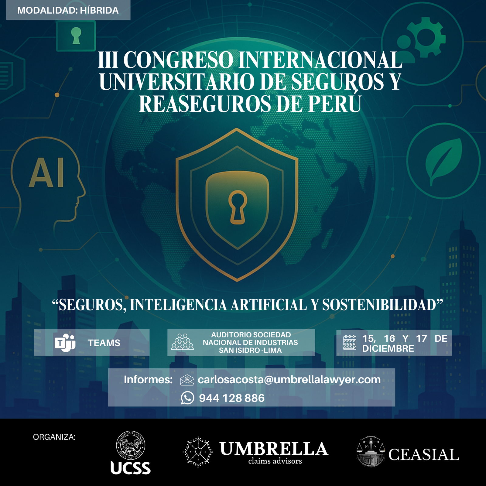 III CONGRESO INTERNACIONAL UNIVERSITARIO DE SEGUROS Y REASEGUROS